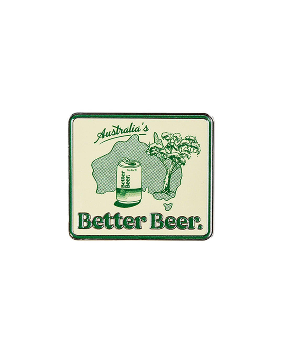 Decorative sign with 'Australia's Better Beer' text and beer can graphic on a white background | Better Beer